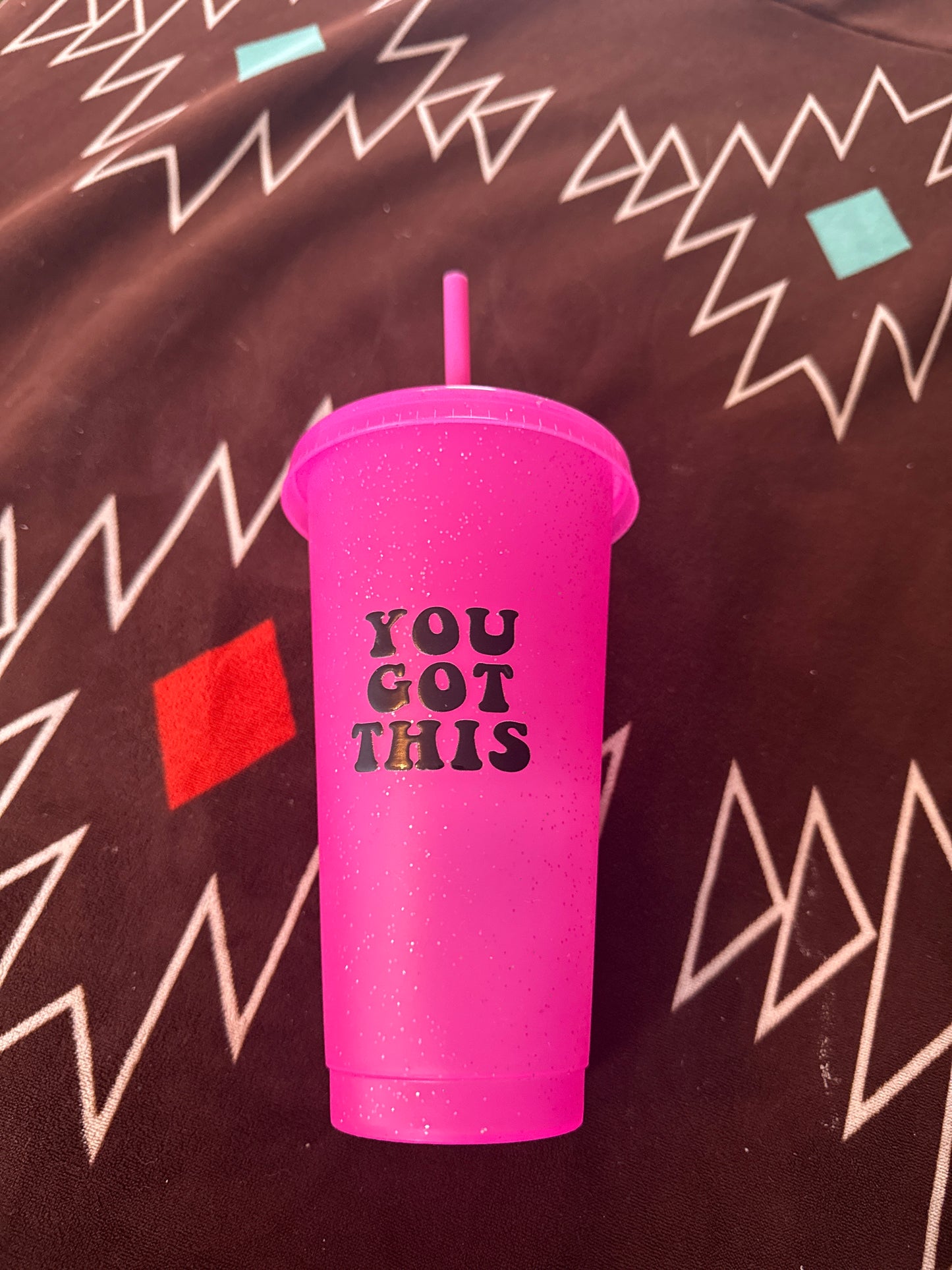 You Got This Cup