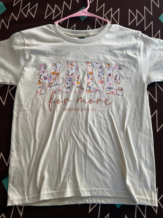 Made for More shirt